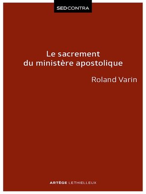 cover image of Le sacrement du ministère apostolique